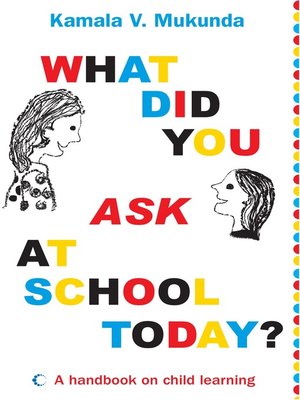 cover image of What Did You Ask At School Today